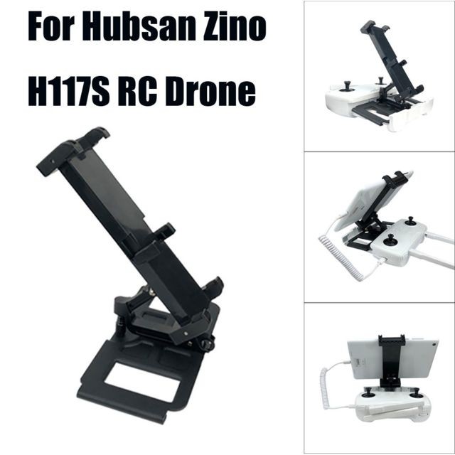 Generic - Tablet Phone Holder Support Télécommande pour Hubsan Zino H117S RC Drone Generic  - Accessoires drone connecté