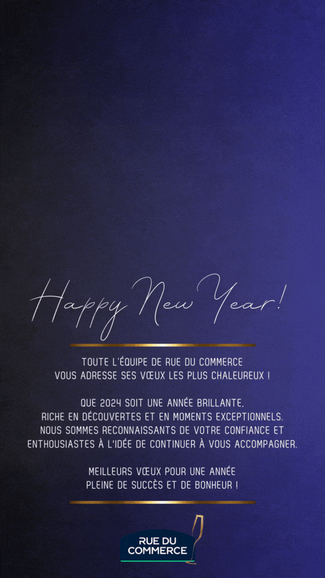 Toute l’équipe de Rue du Commerce vous adresse ses vœux les plus   chaleureux !  Que 2024 soit une année brillante, riche en découvertes technologiques et en moments exceptionnels. Nous sommes reconnaissants de votre confiance et enthousiastes   à l'idée de continuer à vous accompagner.  Meilleurs vœux pour une année pleine de succès et de bonheur !