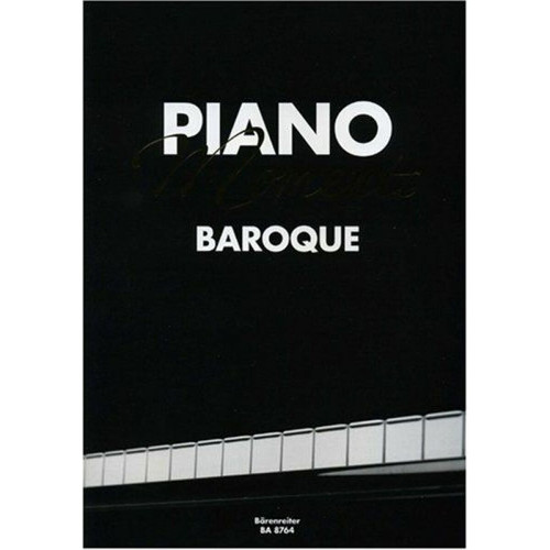 Barenreiter - Piano moments baroque (Charpentier-Purcell-Vivaldi-Bach-Pergolese) --- Piano Barenreiter  - Barenreiter