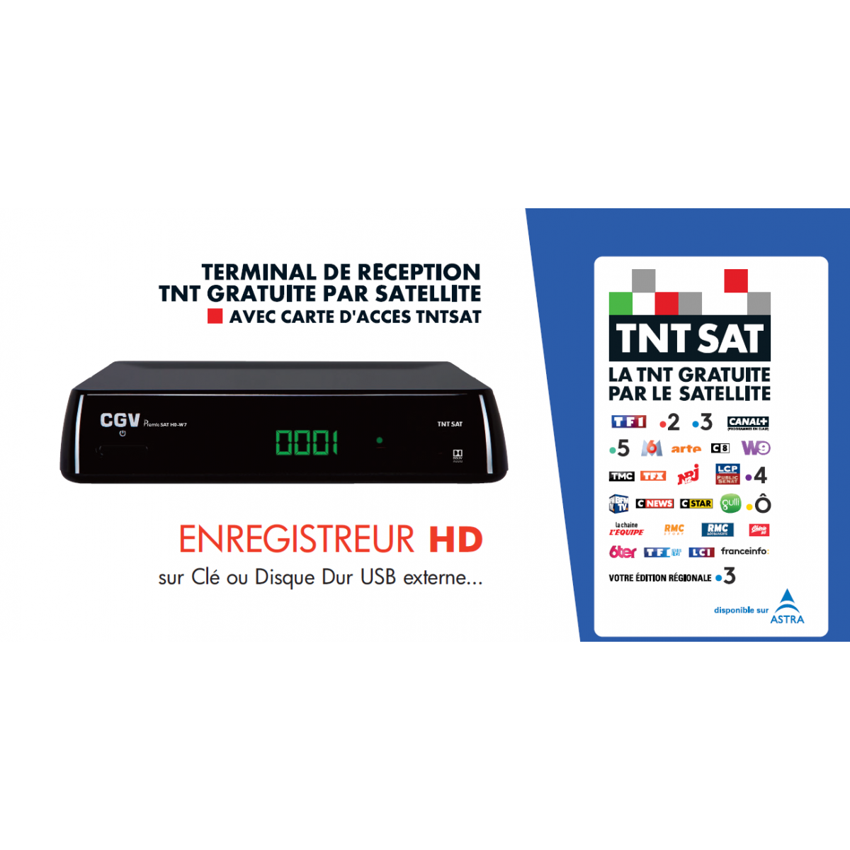 Adaptateur TNT CGV Terminal de réception tnt hd premio sat hd-w7 (avec carte tntsat - Durée 4 ans)