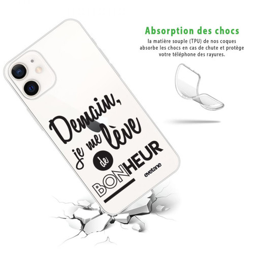 Evetane Coque iPhone 12 mini souple transparente Demain Je Me Lève De Bonheur Motif Ecriture Tendance Evetane