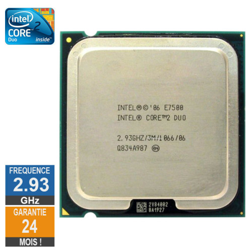 Intel - Processeur Intel Core 2 Duo E7500 2.93GHz SLGTE LGA775 3Mo - Processeur Lga775