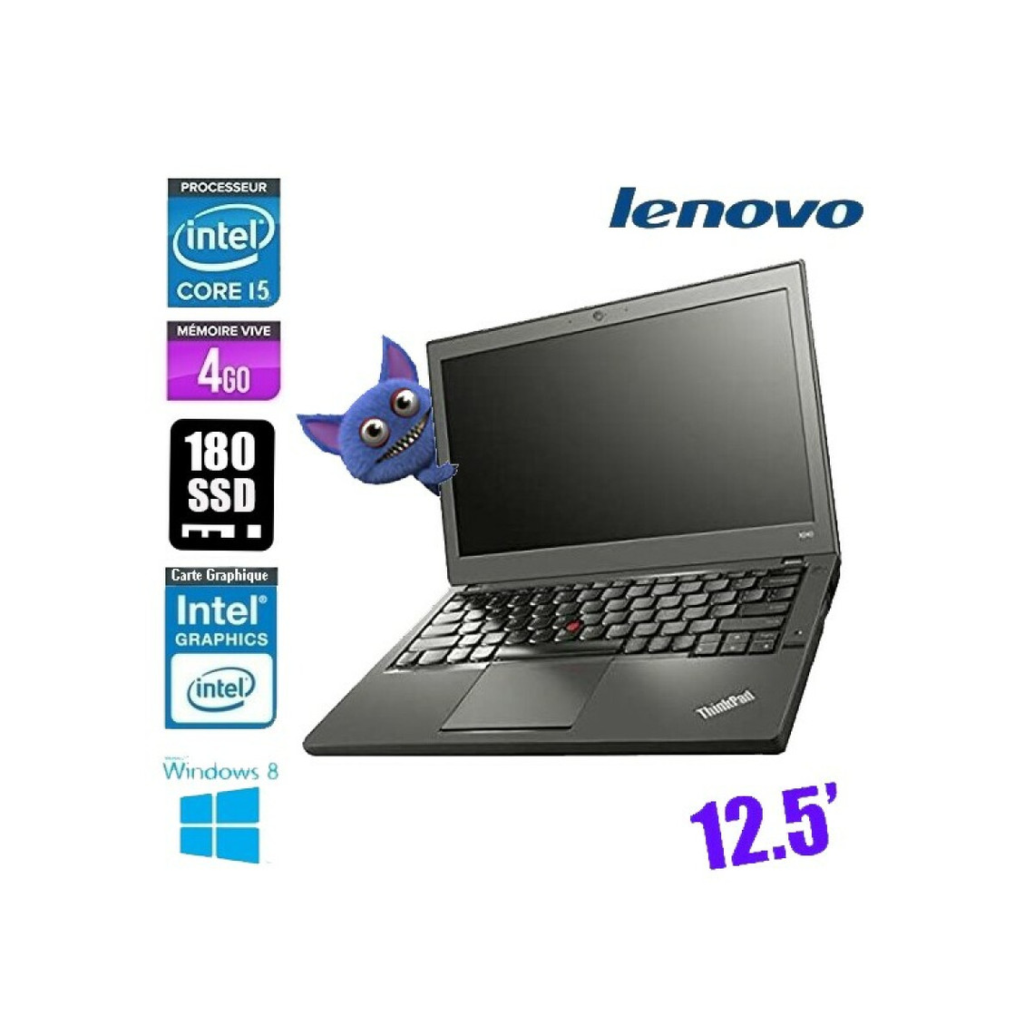 Lenovo LENOVO THINKPAD X240 CORE I5 4300U 1.9GHZ LENOVO THINKPAD X240 CORE I5 4300U 1.9GHZ Intel Core i5-4300U-1.9Ghz 4 Go 180 Go Intel HD Graphics Familys WIFI WEBCAM 12.5 Windows 8 AZERTY