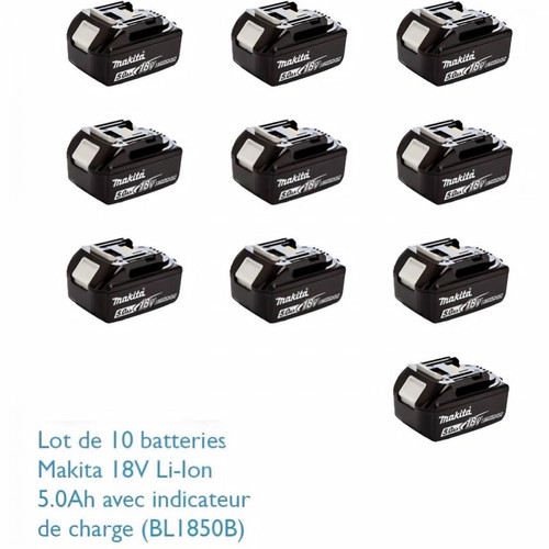Makita - MAKITA Pack de 10 batteries BL1850B avec témoin de charge - 18 V 5Ah Li-ion - Chargeur Universel
