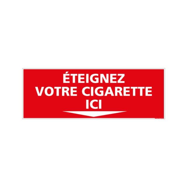 Signaletique Biz - Panneau Eteignez Votre Cigarette Ici - Dimensions 350x125 mm - Plastique rigide PVC 1,5 mm - Double Face autocollant au Dos - Protection anti-UV - Sécurité