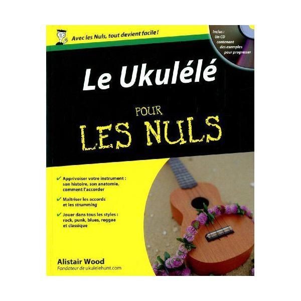 Méthodes pédagogiques First Interactive Editions Le Ukulélé pour les nuls 1CD audio