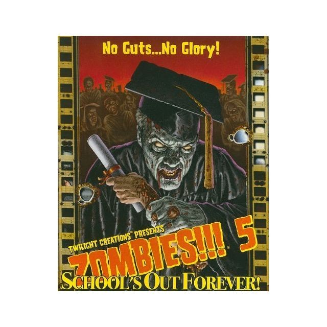 Twilight Creations - Zombies 5 Schools Out Forever 2nd Ed - Zombie