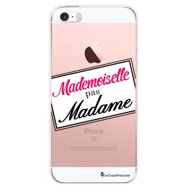 Coque, étui smartphone La Coque Francaise Coque iPhone SE / 5S / 5 rigide transparente Mademoiselle pas Madame Ecriture Tendance et Design La Coque Francaise