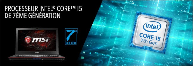 MSI GP62M - Processeur Intel Core i5 7th