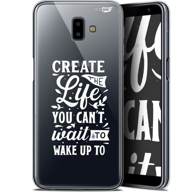 Caseink - Coque arrière Samsung Galaxy J6 Plus J6+ (6.4 ) Gel HD [ Nouvelle Collection - Souple - Antichoc - Imprimé en France] Wake Up Your Life Caseink  - Caseink